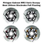 Piringan Cakram WR3 Vario Scoopy Beat 260mm Discbrake Full Floating